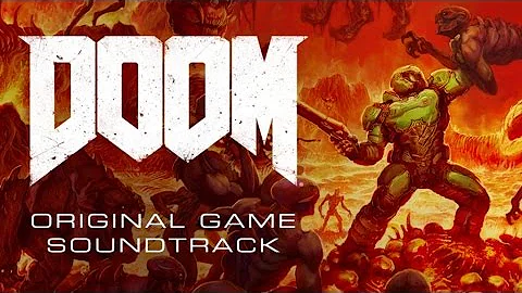 DOOM - Original Game Soundtrack - Mick Gordon & id...