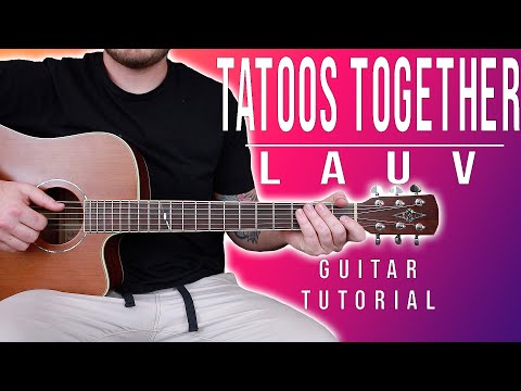 how-to-play-"tattoos-together"-by-lauv-on-guitar-for-beginners-*easy*