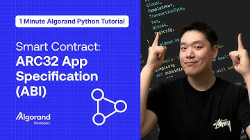 Smart Contract: ARC32 App Specification (ABI) | 1 Minute Algorand Python Tutorial