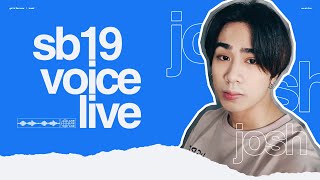 SB19 VOICE LIVE - JOSH