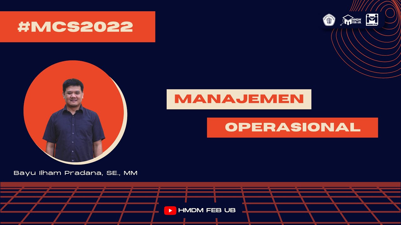MANAGEMENT CONSENTRATION SHARING 2022 : MANAJEMEN OPERASIONAL
