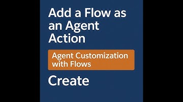 Add a Flow as an Agent Action || Agent Customization with Flows