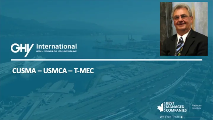 USMCA - CUSMA - T-MEC (Webinar)