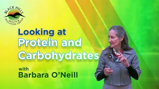 Looking at your protein and carbohydrate content with Barbara O Neill