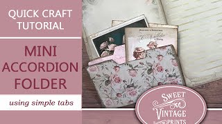 Easy Accordion Mini Folder | Quick Craft Tutorial | Junk Journal Printables by  Sweet Vintage Prints
