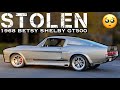 Stolen  1968 mustang betsy shelby gt500  movie replica car