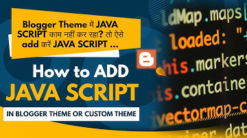 How to add Java Script in Blogger | Adding Java Script code to Blogger