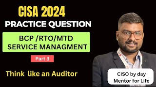 CISA 2024 Practice Questions Part 3 : Think Like an Auditor