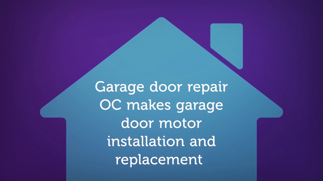 GARAGE DOOR REPAIR ORANGE COUNTY YouTube