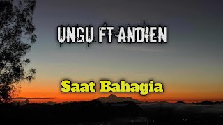 Download lagu Ungu ft. Andien - Saat Bahagia (Lyrics)