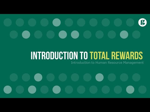 Introduction to Total Rewards