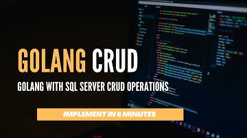 GoLang with SQL Server CRUD operations | PH