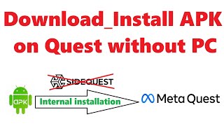 Download Install APK on Quest without PC screenshot 3