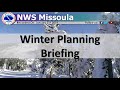 NWS Missoula Winter Planning Briefing - Thursday, January 31, 2019