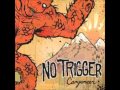 No Trigger - The Honshu Underground