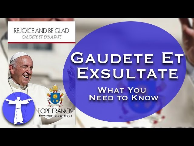 Gaudete et Exsultate': Francis puts 'exhort' back into exhortation