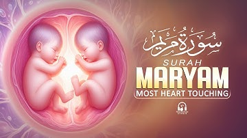 Surah Maryam سورة مريم | Quran For Pregnancy Mothers Listen | Alaa Aqel