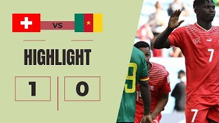 ملخص مباراة سويسرا والكاميرون  cameroon vs switzerland worldCup2022