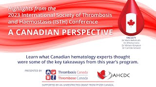 ISTH Highlights 2023: Canadian Perspectives