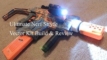 Nerf Stryfe Vector Build and review