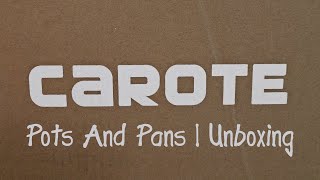 Unboxing Carote Pots And Pans 16Pcs Set - Taupe Granite