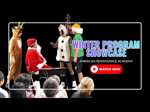ARA Winter Program Performances 2025 American Renaissance Academy | Student Songs & Dance Showcase