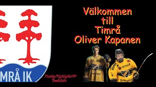WELCOME TO TIMRÅ | OLIVER KAPANEN | HIGHLIGHTS |