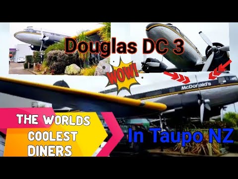 WORLD'S COOLEST MCDONALDS DINERS DOUGLAS DC 3 IN TAUPO NEW ZEALAND #douglas #taupo /Super Mum Rho