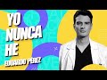 ¿Eduardo Pérez se ha enamorado de su mejor amiga? Esto respondió en 'Yo nunca he...' | Enfermeras