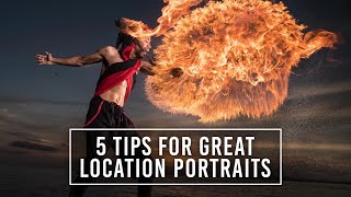 5 Tips for Getting Great Location Portrait Photography with Brian Smith | 5 Quick Tips