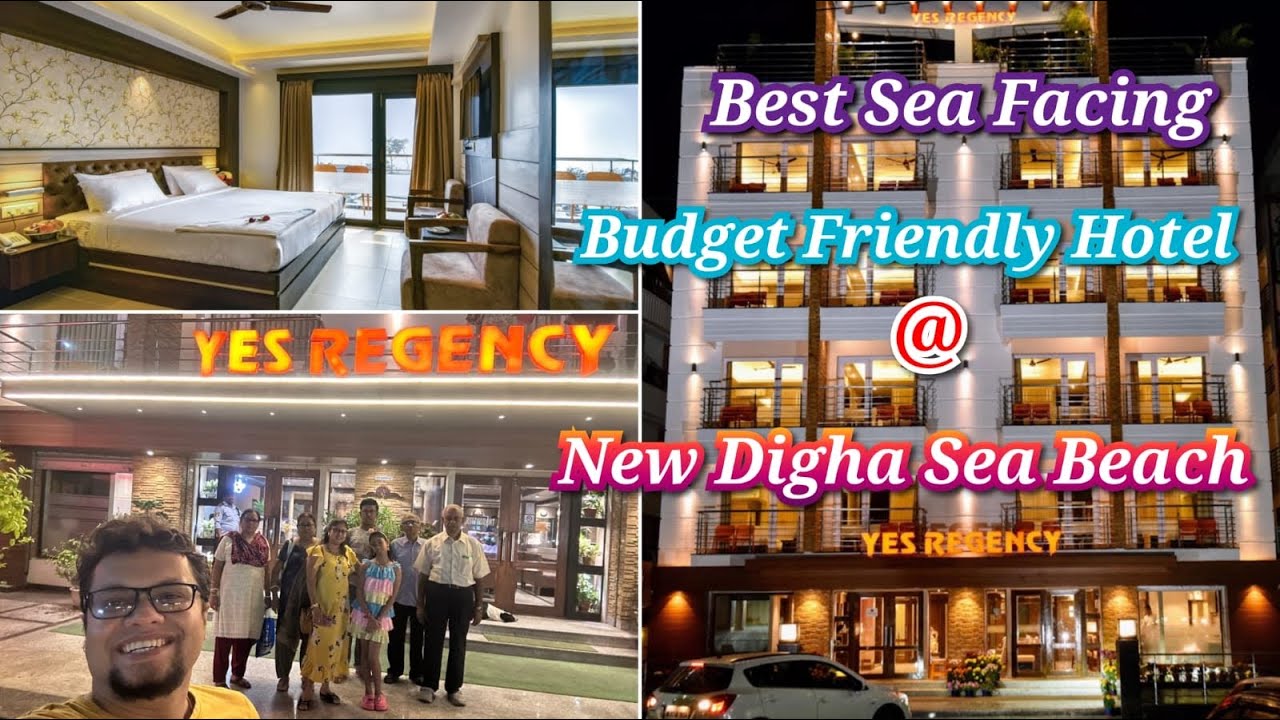 Digha Trip, EP-3 || Hotel YES REGENCY @ New Digha || Sea Facing Budget Hotel