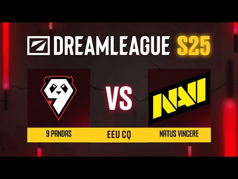 9 Pandas проти Natus Vincere | DreamLeague Season 25 - Eastern Europe - Closed Qualifier