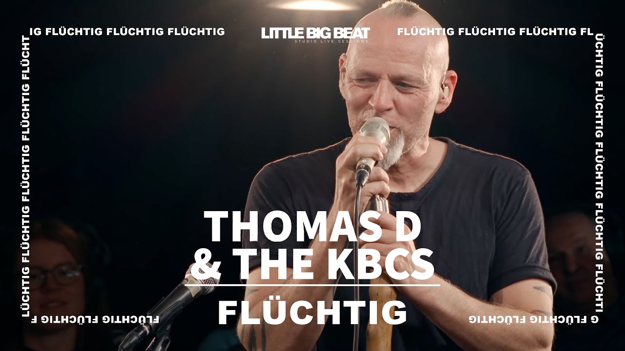 Watch Thomas D & The KBCS - FLÜCHTIG (Studio Live Session) on YouTube Watch Thomas D & The KBCS - FLÜCHTIG (Studio Live Session) on YouTube