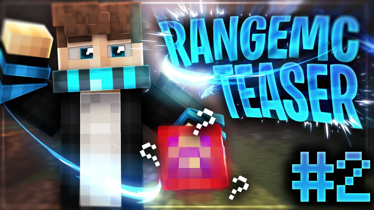 Second Teaser, release leak! | RangeMC.net