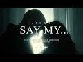 JIGGO - SAY MY.. (prod. Rych & Maxzwell) [Official Video]