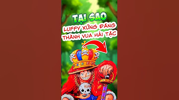 Tại sao mọi người muốn Luffy trở thành Vua Hải Tặc? #shorts #anime #onepiece #luffy