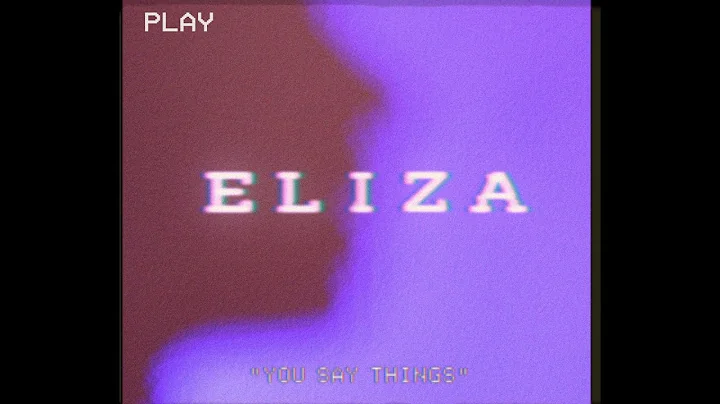 ELIZA - You Say Things (Official Music Video)