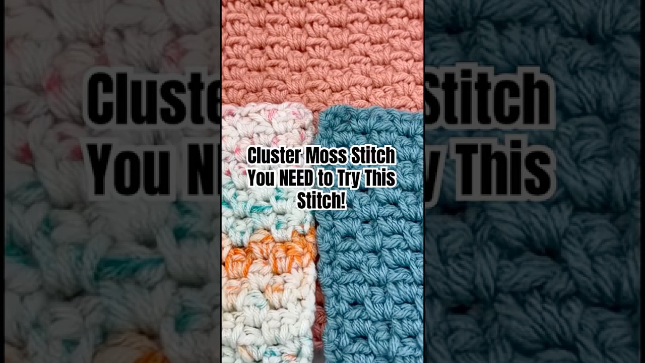 Learn the Cluster Moss Stitch with our easy Crochet Tutorial! Great for many crochet projects!