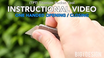 TPT One Handed Opening & Closing