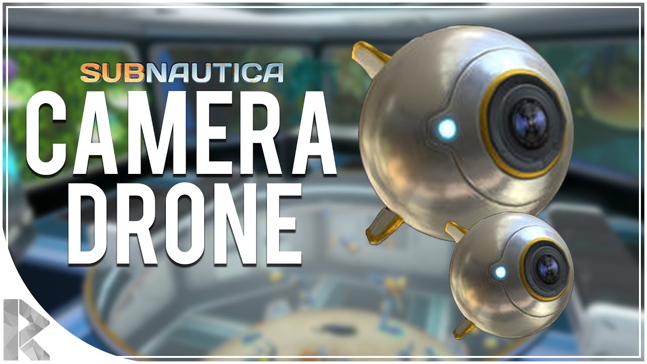 CAMERA DRONES/RECHARGEABLE BATTERIES! Let's Play Subnautica Part ( Subnautica Gameplay) - YouTube
