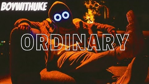 BoyWithUke - Ordinary (Lyric Video) (Live Unreleased Song)