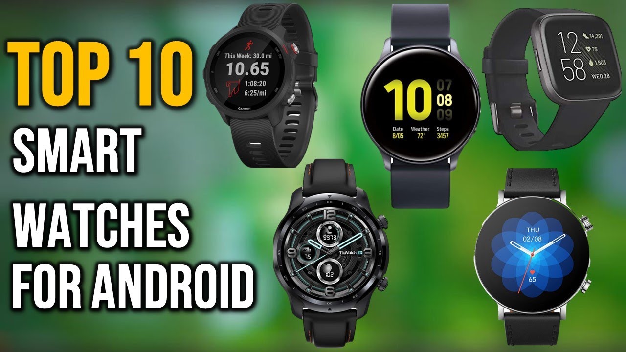 TOP 10 Best Android Smartwatch 2024 best android smartwatch YouTube