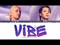 Taeyang   vibe feat jimin 1 hour loop lyrics  1 