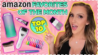 MY TOP 10 AMAZON FAVORITES OF THE MONTH 💫🛍