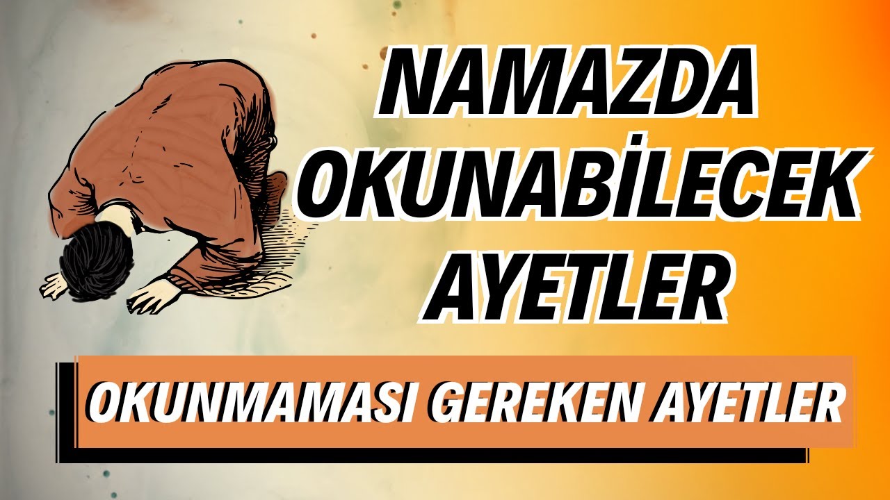 Namaz Kılarken Hangi Ayetler Okunmalı/Okunmamalı? - YouTube