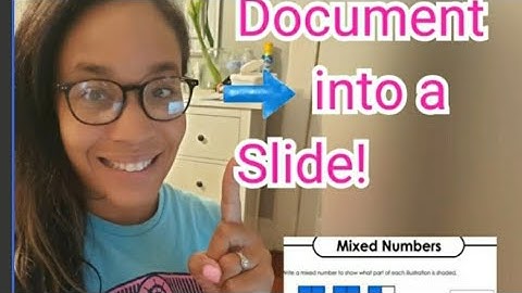 Turn A Doc into an Interactive Google Slide!😊☑️
