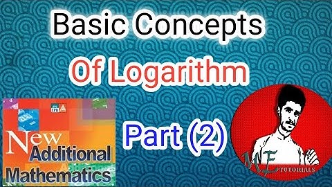 "Basic concept of logarithms" part 2, by Asif Ali