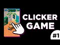 How To Make a Clicker Game in Unity | Android, iOS, Tutorial