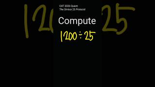 CAT 2026 Quantitative Speed Hack: The Divisor 25 Protocol #maths
