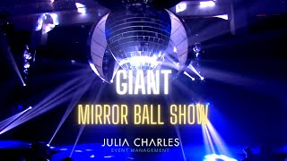 Giant Mirror Ball Show Event game CHANGER with the world s largest people carrying Disco Ball